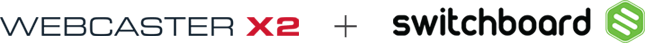 Webcaster X2 + Switchboard Cloud