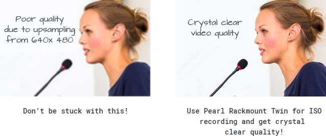 Use Pearl Rackmount Twin for ISO recording and get crystal clear quality!