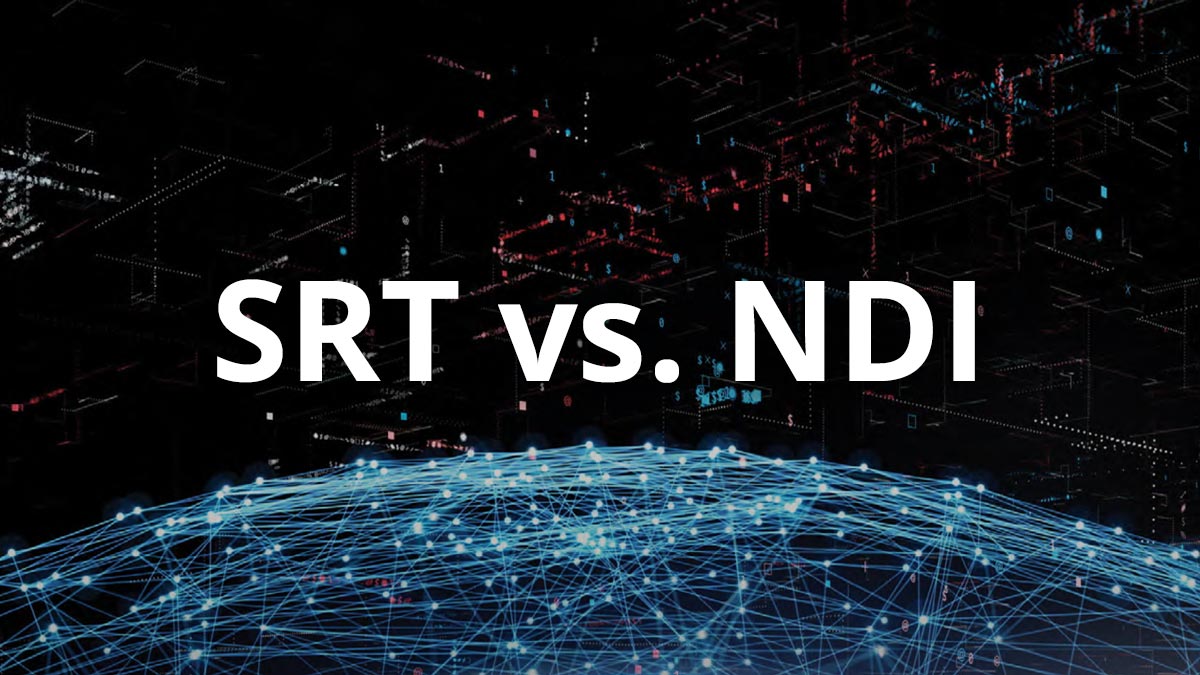 SRT vs. NDI for remote video production image