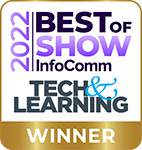 Infocomm Best of Show - Tech & Learning