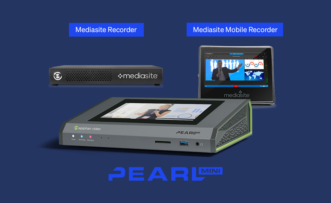Mediasite Recorder vs Pearl Mini Epiphan Video